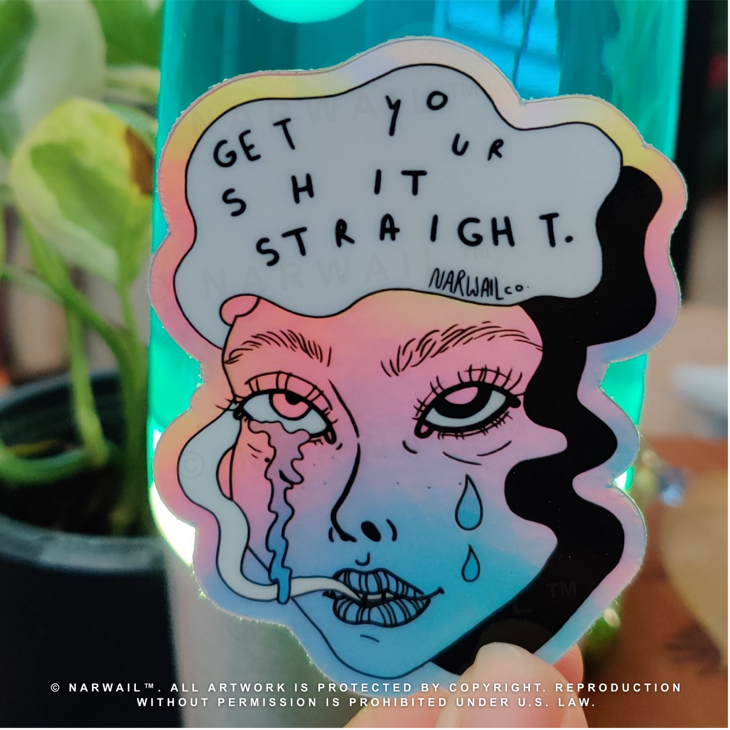 Get Your Shit Straight- Holographic Sticker