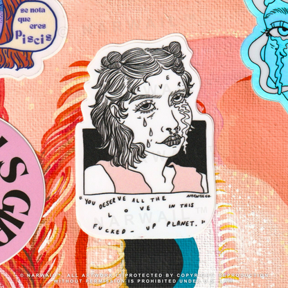 Cry Me A River Sticker